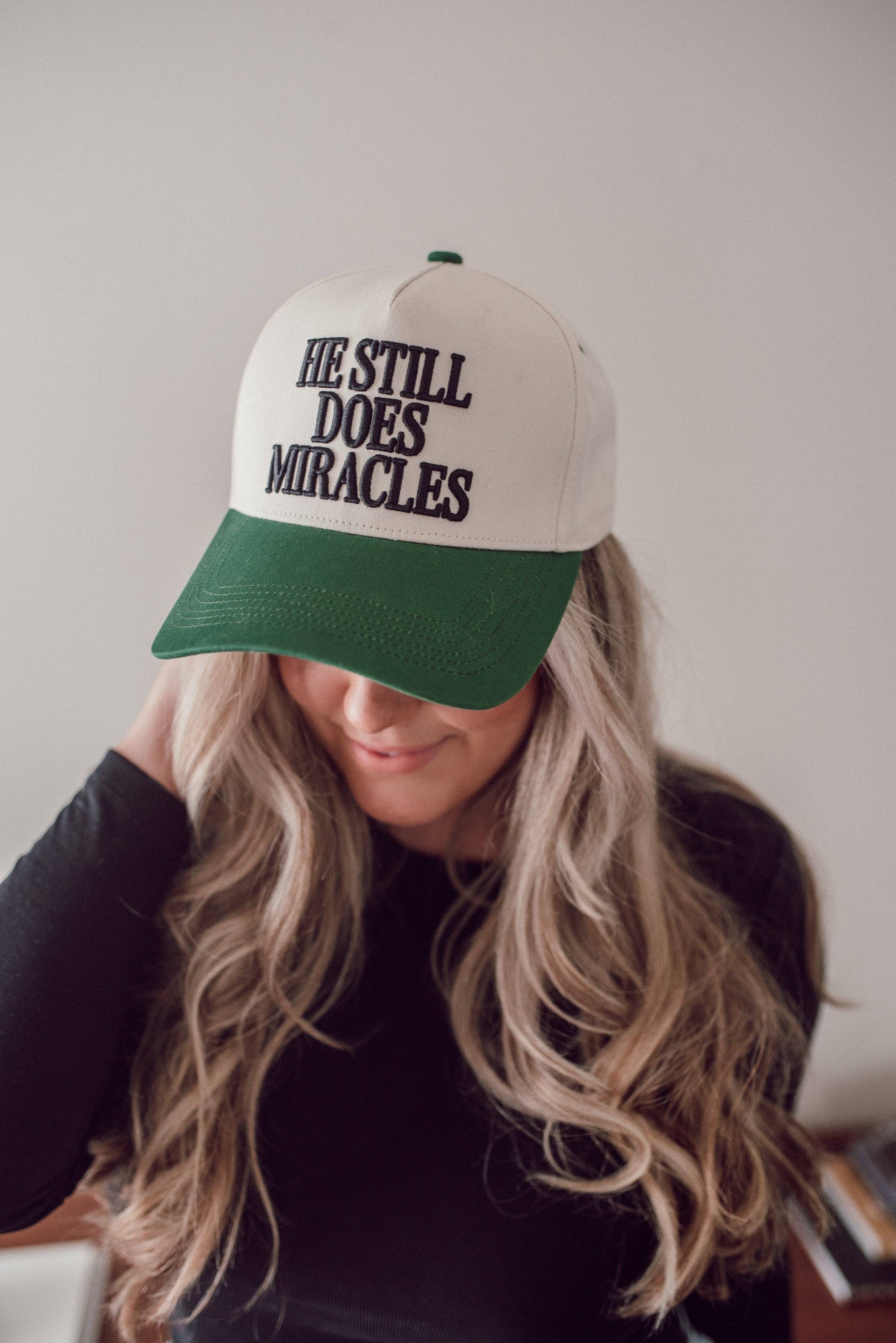 He Still Does Miracles hat