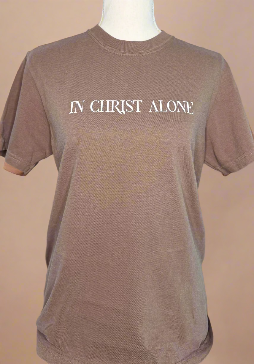 IN CHRIST ALONE tee