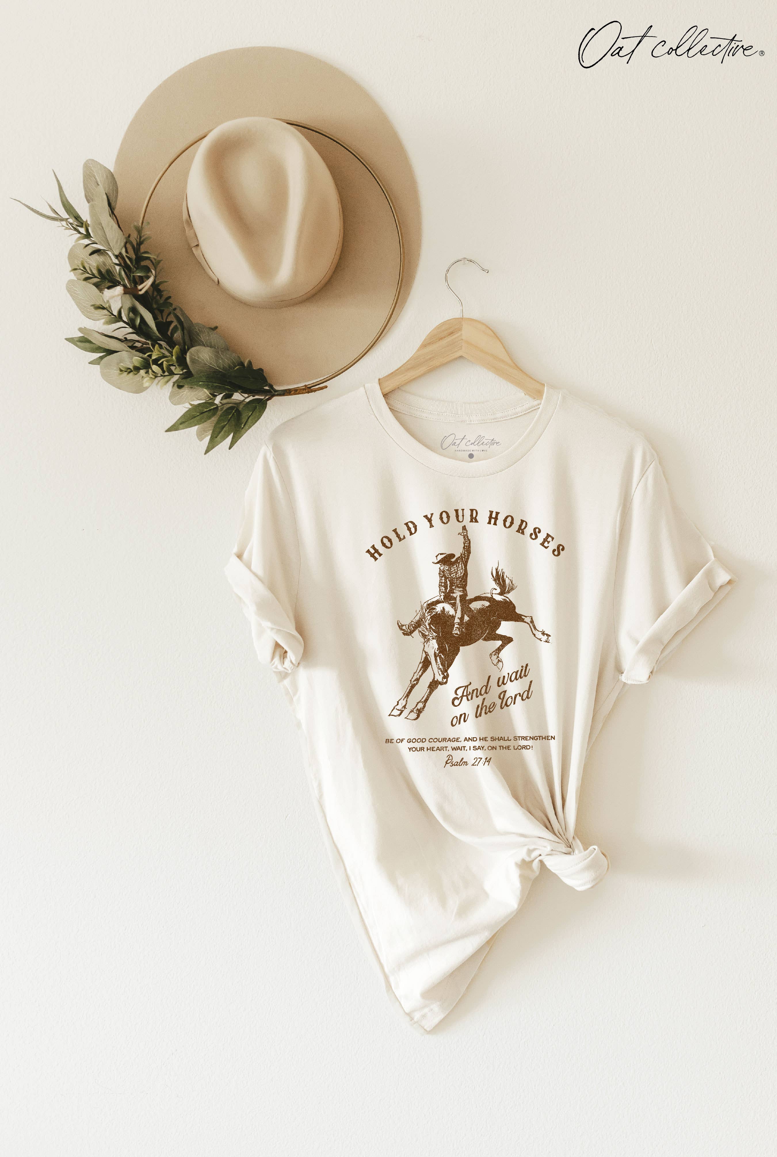 HOLD YOUR HORSES tee