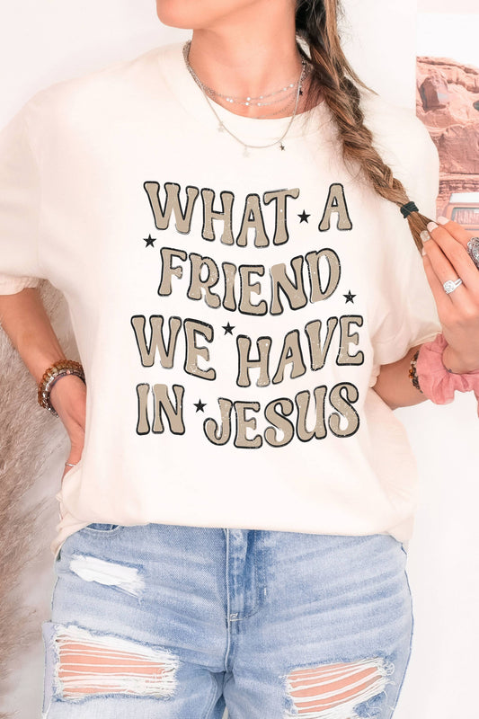 WHAT A FRIEND WE HAVE IN JESUS