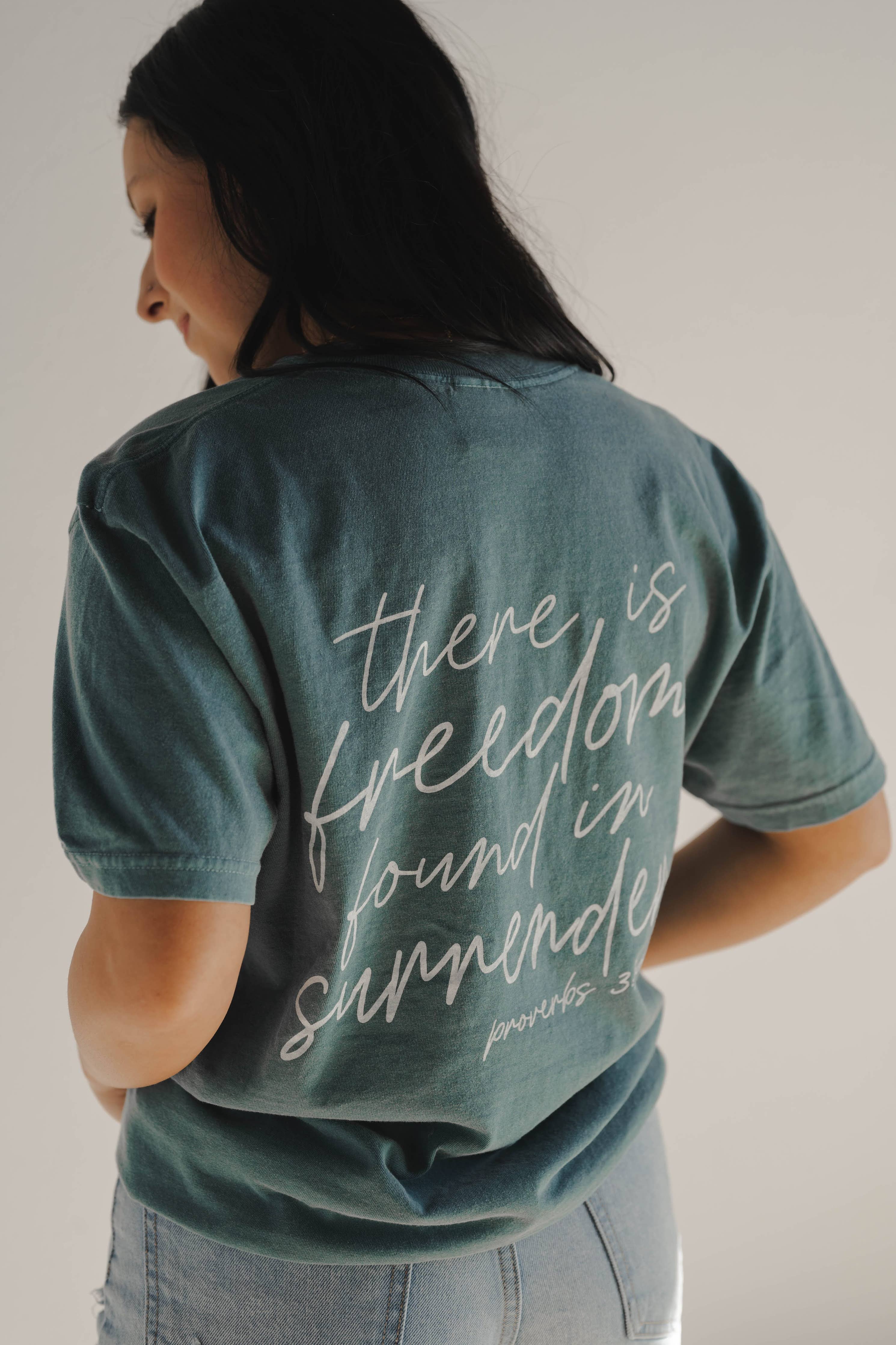 Freedom In Surrender Tee